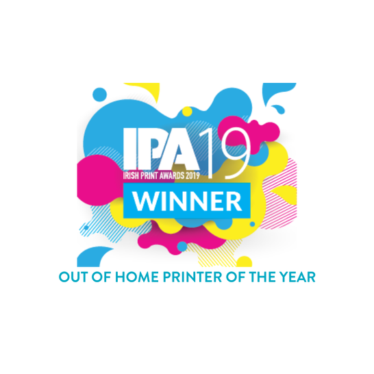 Out Of Home Printer Of The Year 2019 - Hickeys Grafton Street